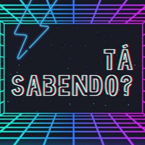 Tá Sabendo?