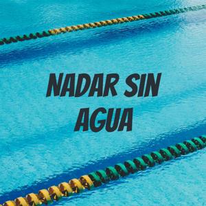 Nadar Sin Agua