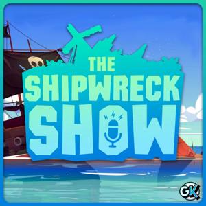 The Shipwreck Show by Good Kraken!