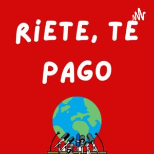 Ríete, te pago