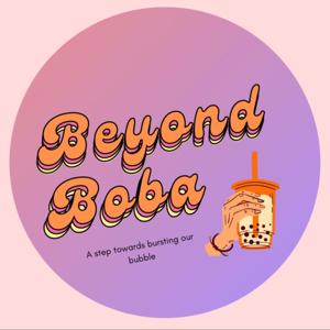 Beyond Boba