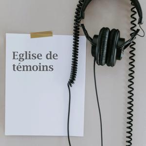 Eglise de témoins - Ce que nous croyons