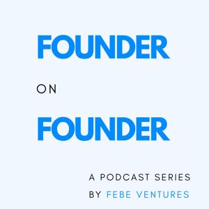 Founder on Founder Podcast