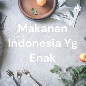 Makanan Indonesia Yg Enak