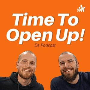 Time To Open Up! De Podcast