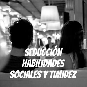 Seducción habilidades sociales y timidez