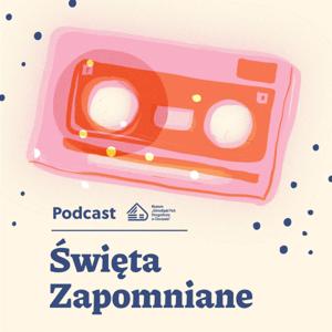 #etnoopowieści – podcast Muzeum „Górnośląski Park Etnograficzny w Chorzowie”