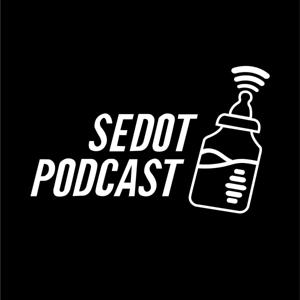 SEDOT PODCAST