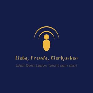 Liebe, Freude, Eierkuchen