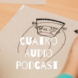Cuatro Audio Podcast