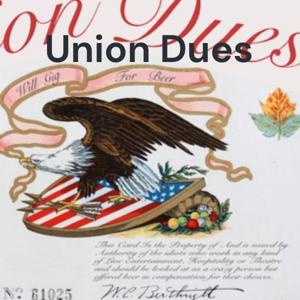 Union Dues: Will Gig For Beer