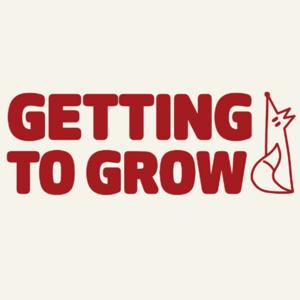 Getting to Grow