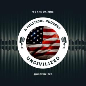 Uncivilized