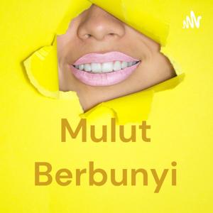 Mulut Berbunyi