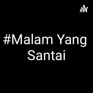 Malam Yang Santai