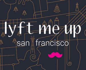 Lyft Me Up San Francisco with Zia Ahmed