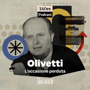 Olivetti, l'occasione perduta by Paolo Colombo - Il Sole 24 Ore