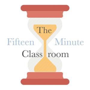 The Fifteen Minute Classroom