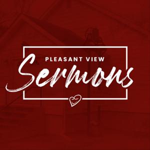 Pleasant View Sermons