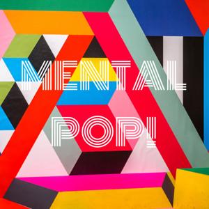 MENTAL POP!