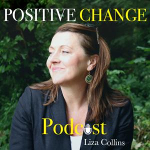 Positive Change Podcast