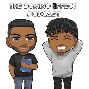 Domino Effect Podcast