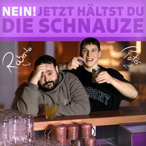 Nein! Jetzt hältst du die Schnauze