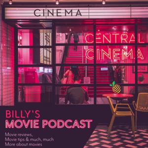 BILLY'S MOVIE PODCAST