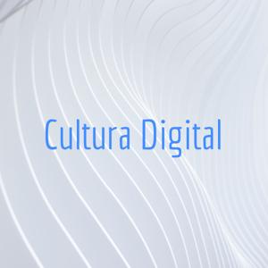 Cultura Digital