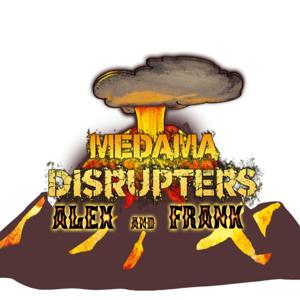 Medama Disrupters