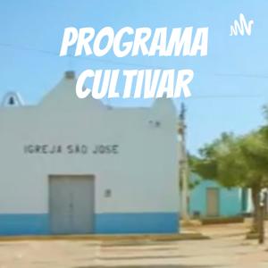 Podcast do Programa Cultivar