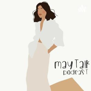 MayTalk Podcast