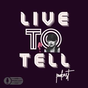 Live to Tell Podcast