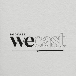 Podcast Wecast