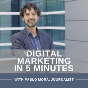 Digital Marketing in 5 Minutes