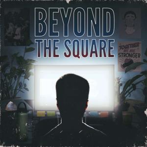 Beyond the Square