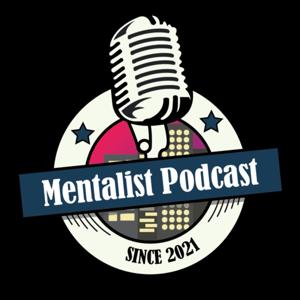Mentalist Podcast