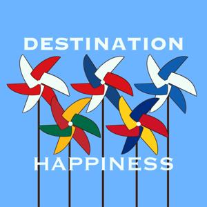 Destination Happiness Podcasts