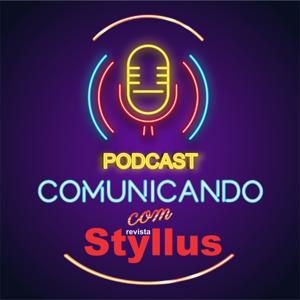 Podcast Comunicando com Styllus