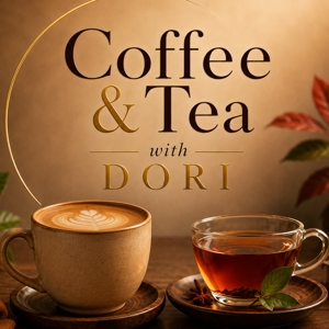 Coffee & Tea with Dori