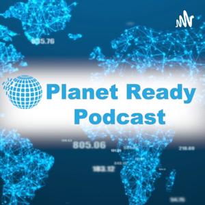 Planet Ready Podcast