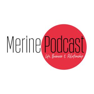 Merine Podcast