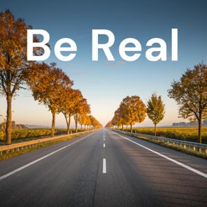 Be Real