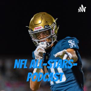 NFL ALL-STARS- Podcast