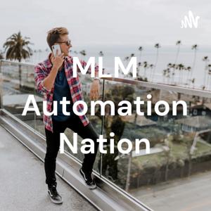 MLM Automation Nation