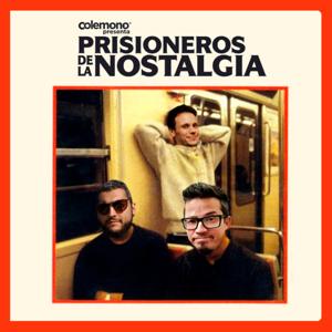 Prisioneros de la Nostalgia