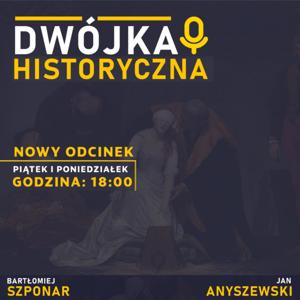 Dwójka Historyczna - powtórka do matury z historii