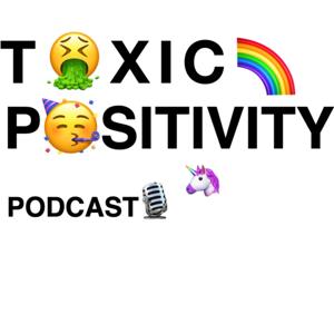 Toxic Positivity: Why Do We Party?
