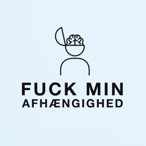 Fuck Min Afhængighed