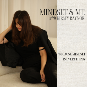 The Mindset and Me Podcast